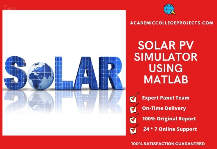 Solar PV Simulator using Matlab Simulation