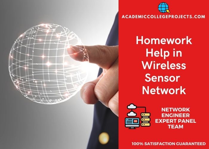 Homework Help in Wireless Sensor Network